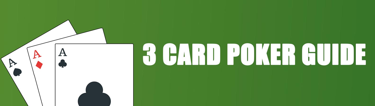 3 Card Poker Online Guide