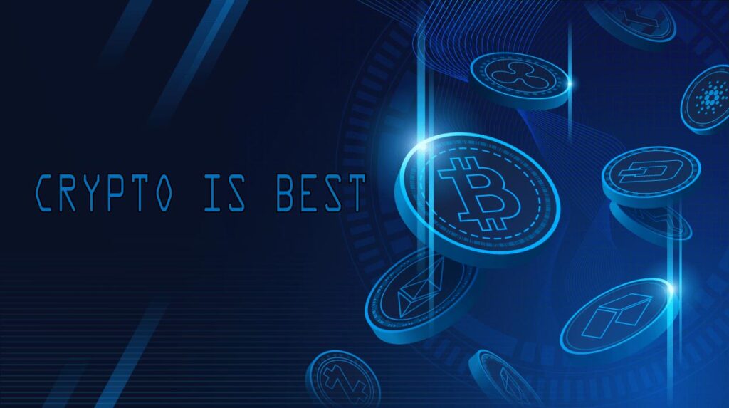 Crypto is best